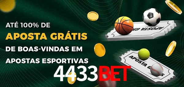 4433bet Ate 100% de Aposta Gratis